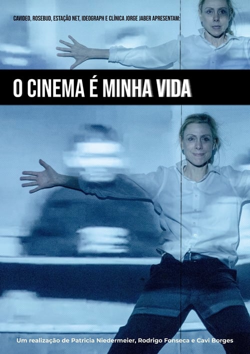 O Cinema é Minha Vida movie poster