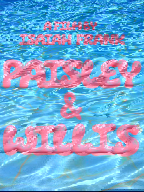 Paisley & Willis movie poster