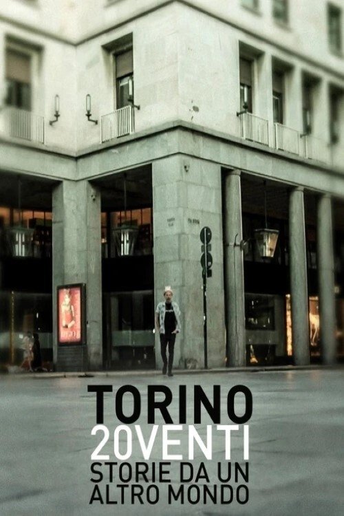 Torino 20venti - Storie da un altro mondo movie poster