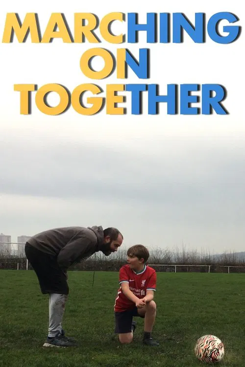 Marching On Together movie poster