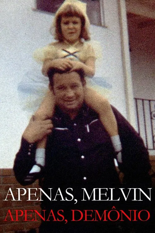 Poster do filme Apenas, Melvin, Apenas Demônio