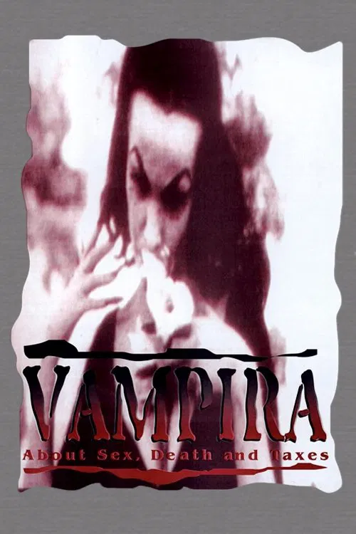 Vampira: About Sex, Death and Taxes movie poster