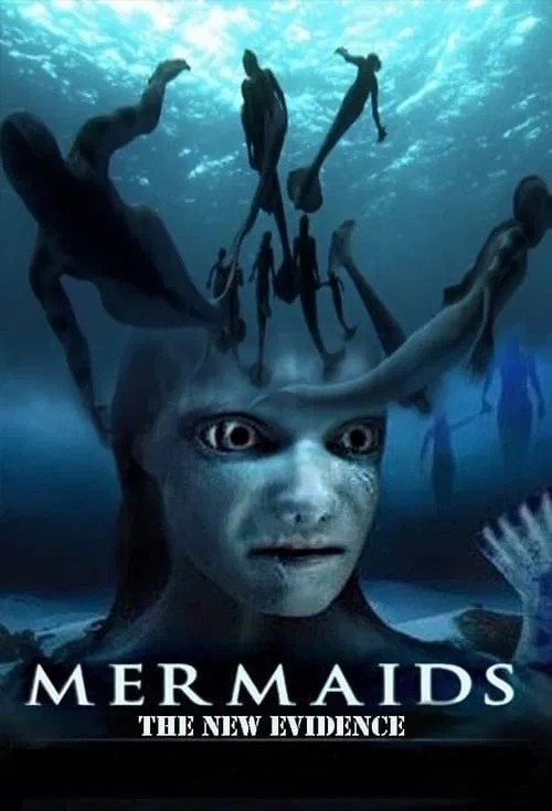 Mermaids: The New Evidence movie poster