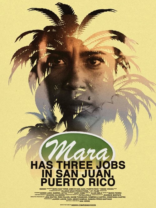Poster do filme Mara Has Three Jobs in San Juan, Puerto Rico