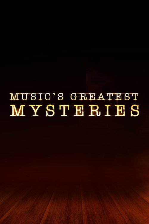 Music's Greatest Mysteries tv show poster