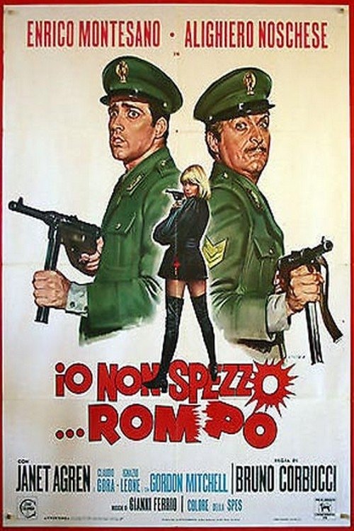 Io non spezzo... rompo movie poster