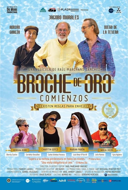 Broche de oro: Comienzos movie poster