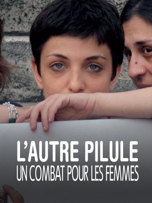 Poster do filme L'autre pilule, un combat pour les femmes