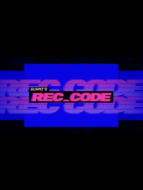 SUNMI's REC_CODE tv show poster