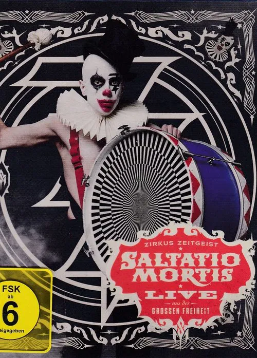 Saltatio Mortis: Zirkus Zeitgeist - Live aus der Großen Freiheit movie poster