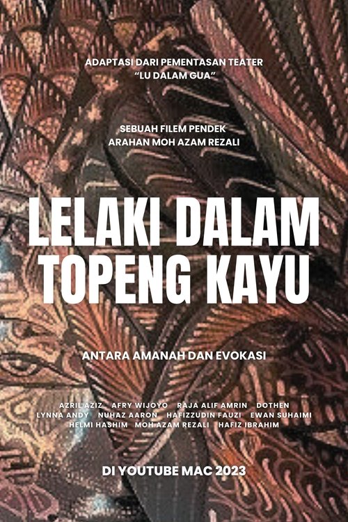 Lelaki Dalam Topeng Kayu movie poster