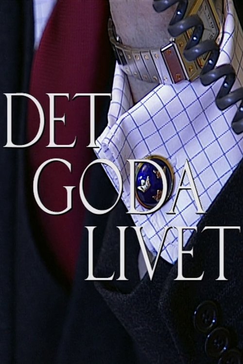 Det goda livet movie poster