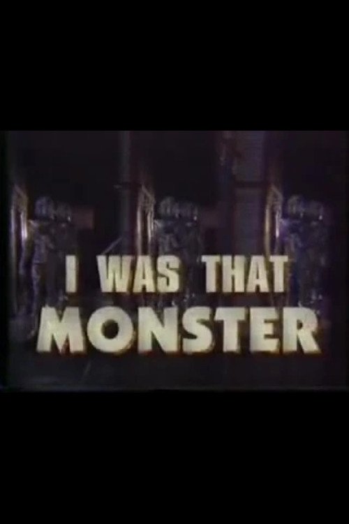 I Was That Monster movie poster