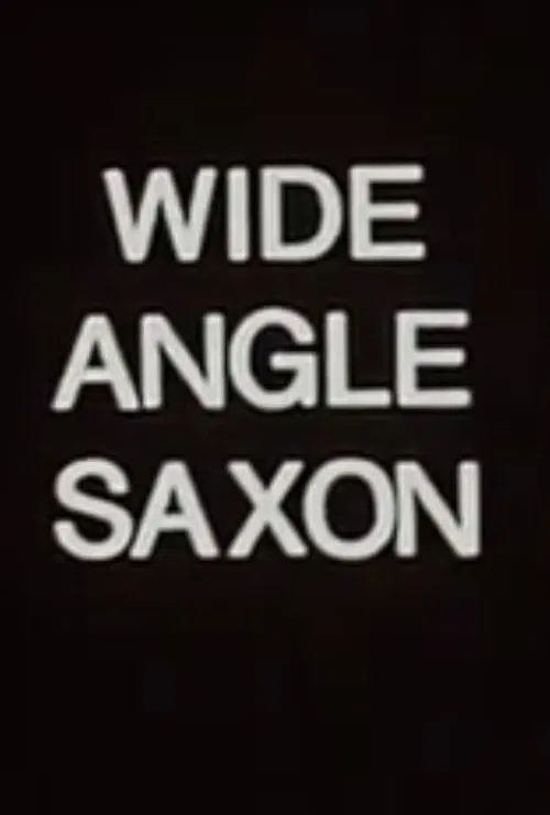 Wide Angle Saxon movie poster