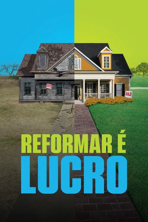 Poster da série Reforma é Lucro