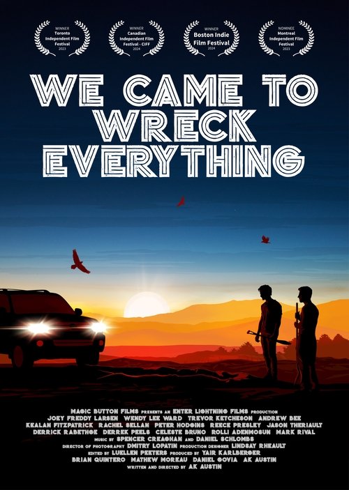 We Came To Wreck Everything movie poster