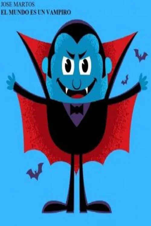 El mundo es un vampiro movie poster