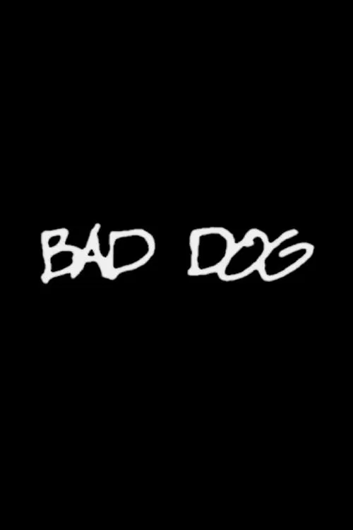 Bad Dog movie poster