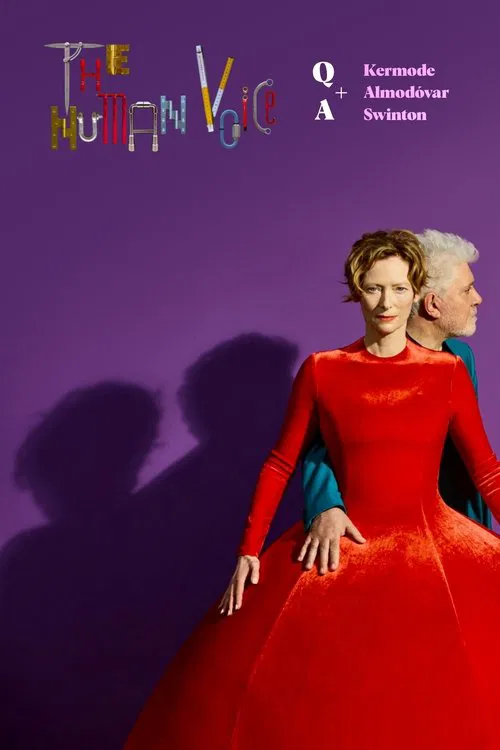 The Human Voice Q&A With Pedro Almodovar And Tilda Swinton, Hosted By Mark Kermode movie poster
