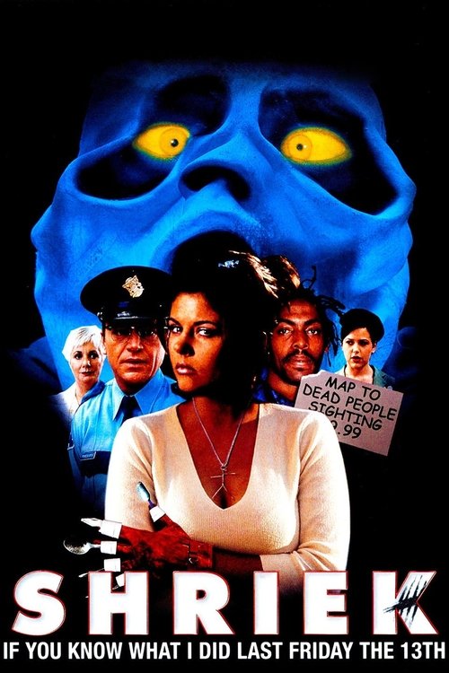 Shriek If You Know What I Did Last Friday the Thirteenth movie poster
