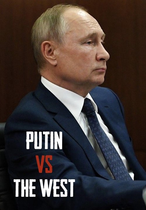 Putin vs the West movie poster
