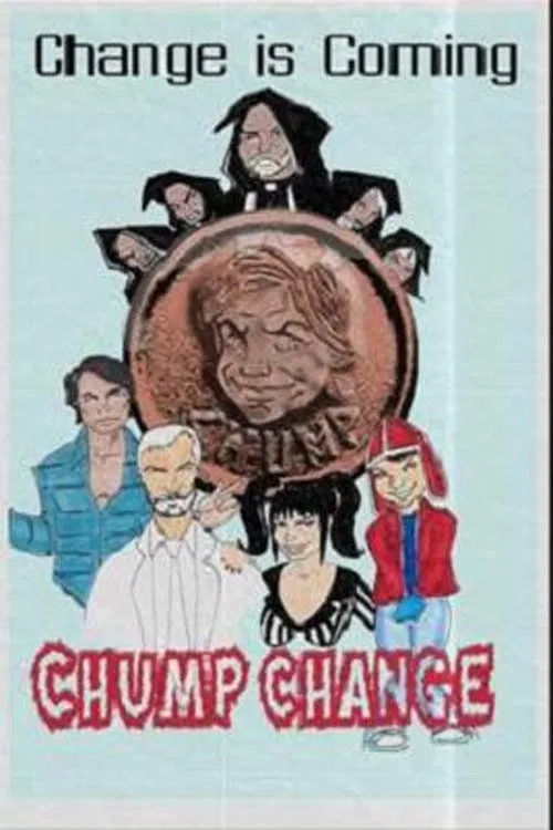 Chump Change movie poster