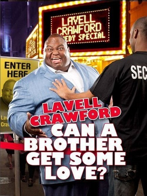 Lavell Crawford: Can a Brother Get Some Love? movie poster