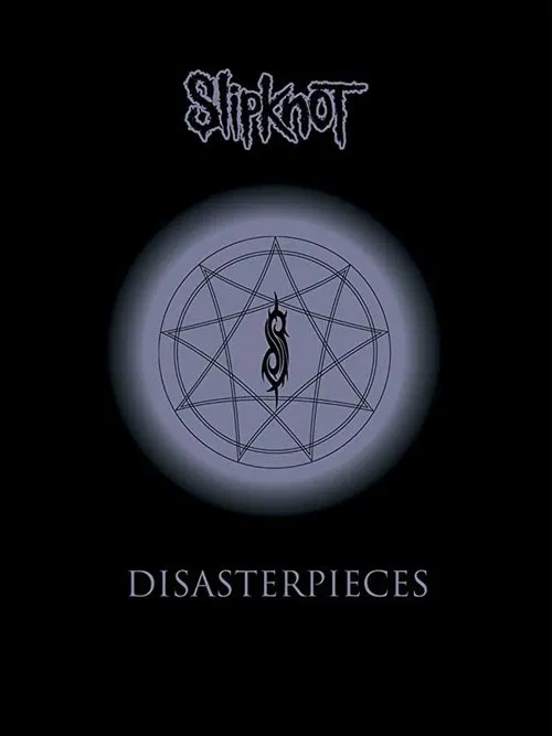 Slipknot: Disasterpieces movie poster