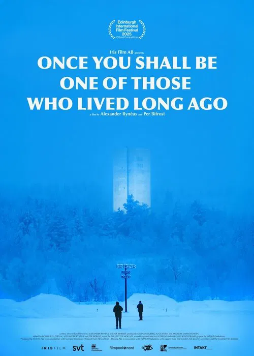 Once You Shall Be One Of Those Who Lived Long Ago movie poster