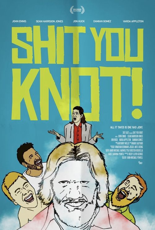 Shit You Knot! movie poster