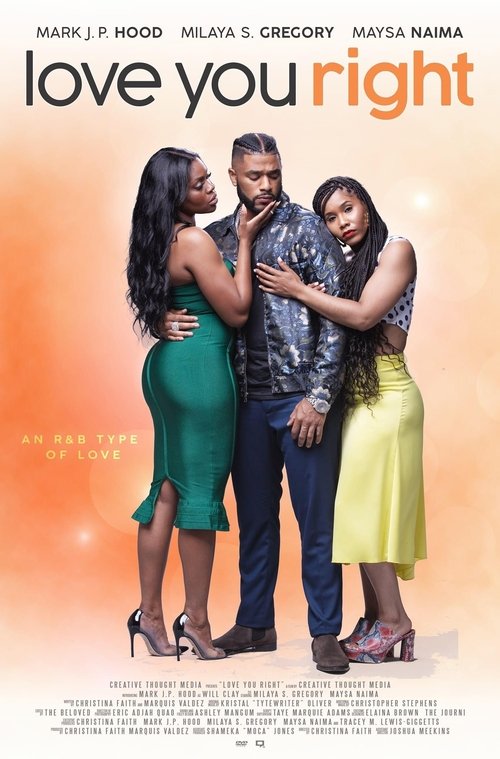 Love You Right: An R&B Musical movie poster