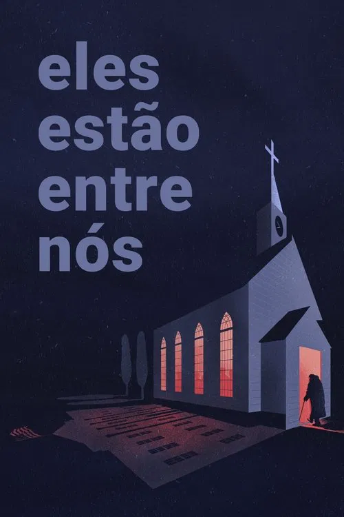 Poster do filme Eles Estão Entre Nós