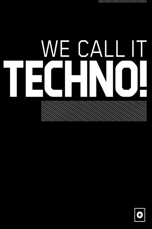 We Call It Techno! movie poster