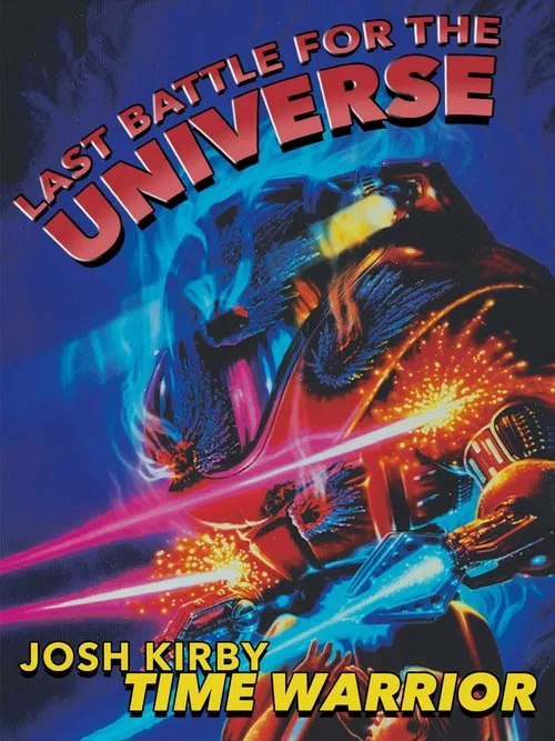Josh Kirby... Time Warrior: Last Battle for the Universe movie poster