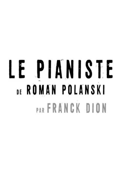 Short Cuts : Le pianiste  de Roman Polanski movie poster