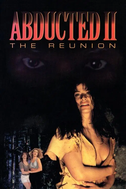 Abducted II: The Reunion movie poster