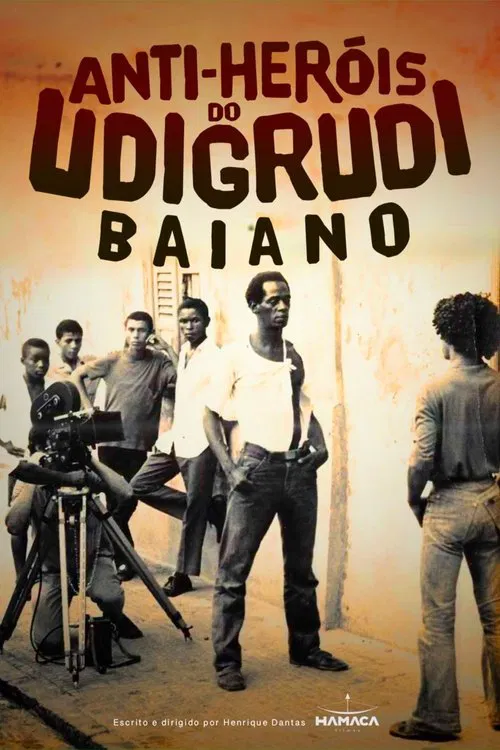 Poster do filme Anti-heróis do udigrudi baiano