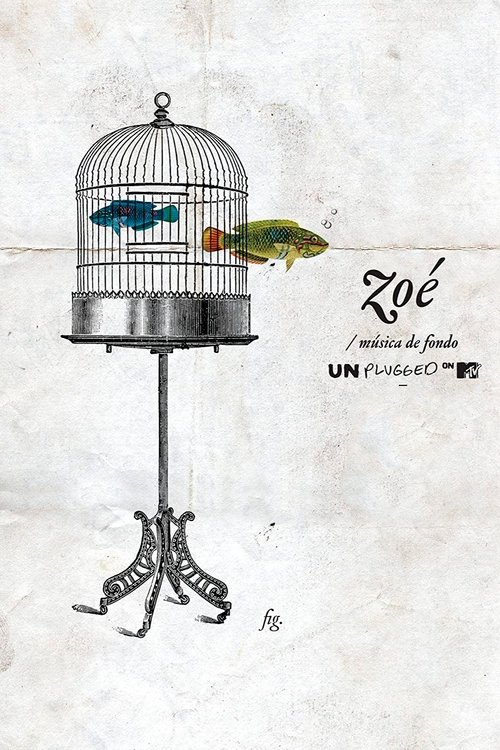 Zoe: Musica de Fondo (MTV Unplugged) movie poster