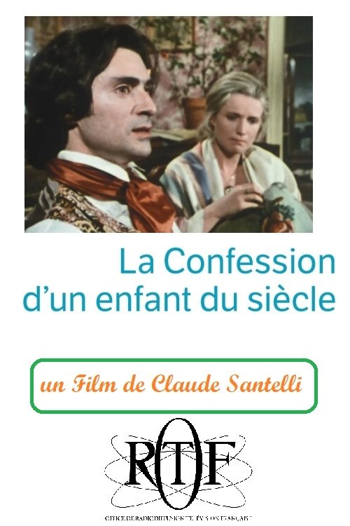 La Confession d'un enfant du siècle movie poster