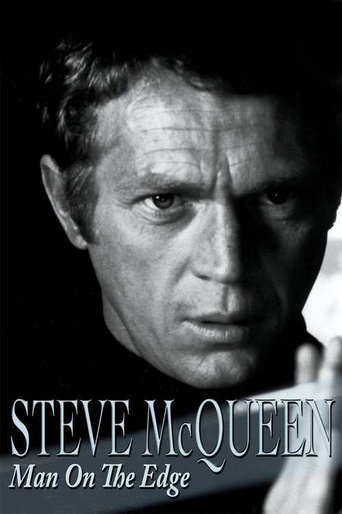 Steve McQueen: Man on the Edge movie poster