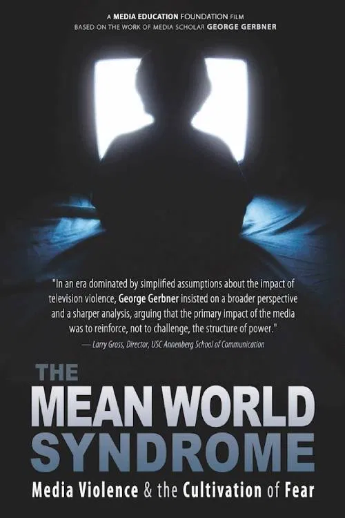 The Mean World Syndrome movie poster