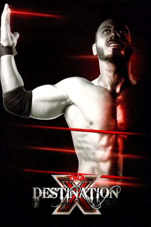 TNA Destination X 2012 movie poster