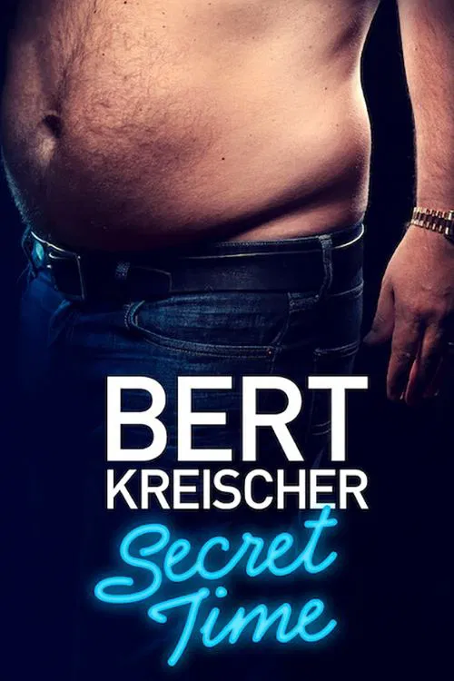 Bert Kreischer: Secret Time movie poster