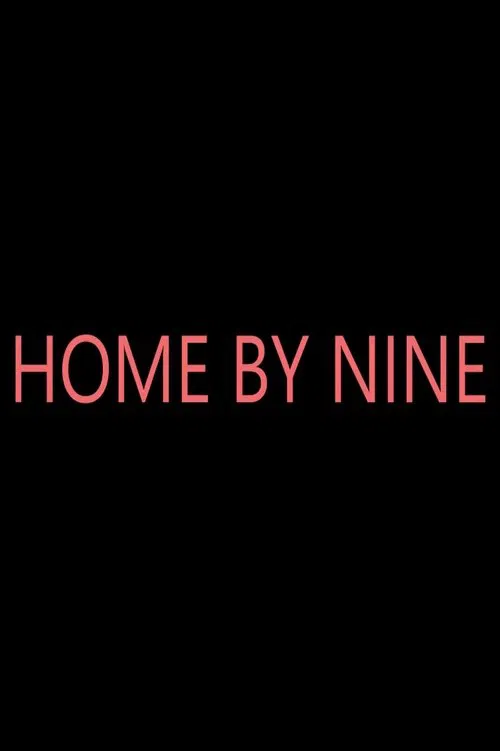 Poster do filme Home by Nine