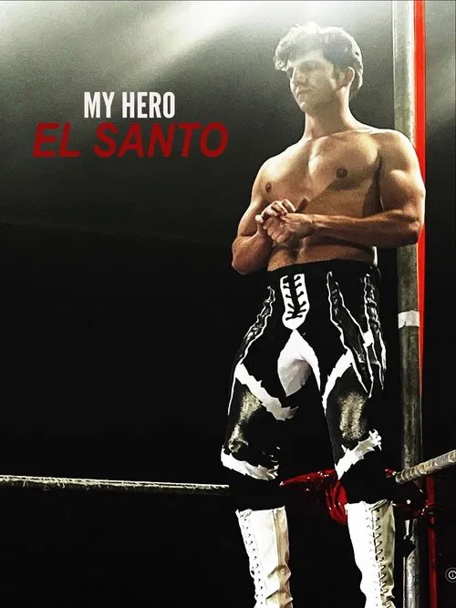 My Hero El Santo movie poster