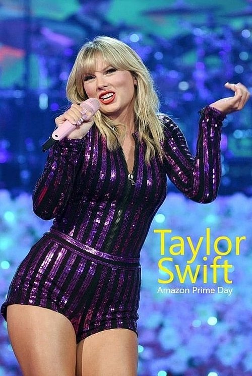 Taylor Swift - Live at Amazon Prime Day Concert movie poster