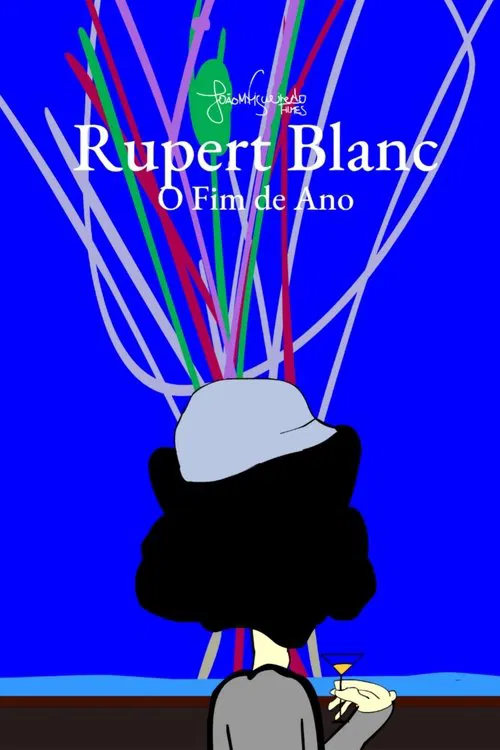 Rupert Blanc: O Fim de Ano movie poster
