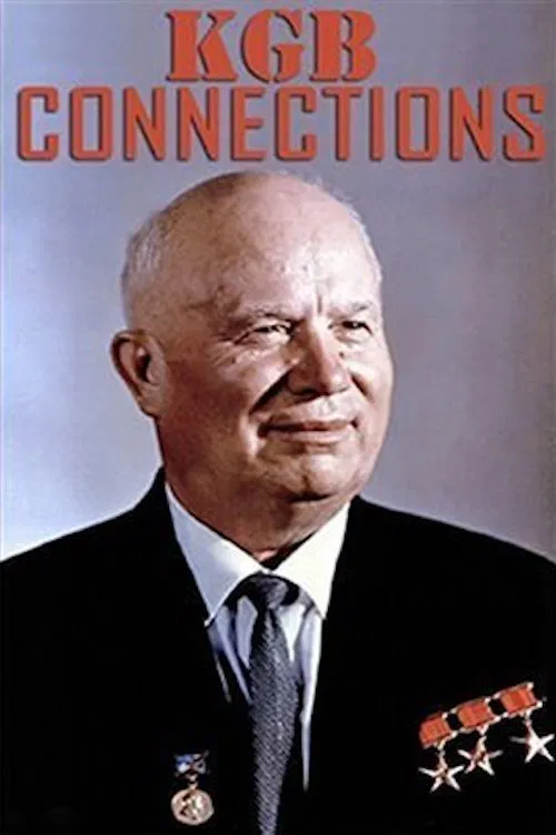 The KGB Connections: An Investigation into Soviet Operations in North America movie poster