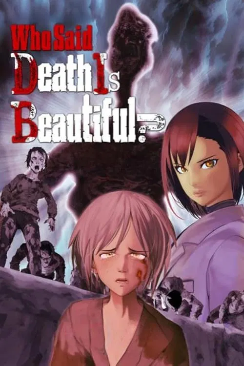 Who Said Death Is Beautiful? movie poster