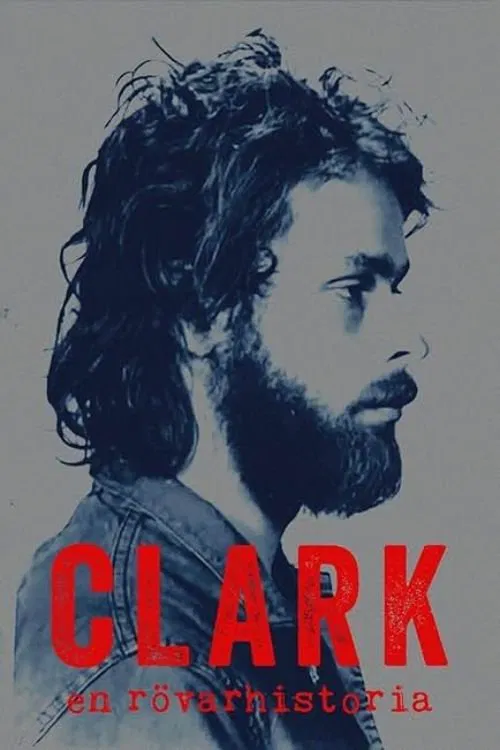 Clark: En rövarhistoria movie poster
